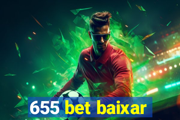 655 bet baixar